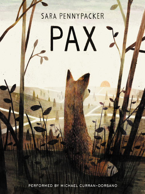 Sara Pennypacker创作的Pax作品的详细信息 - 可供借阅